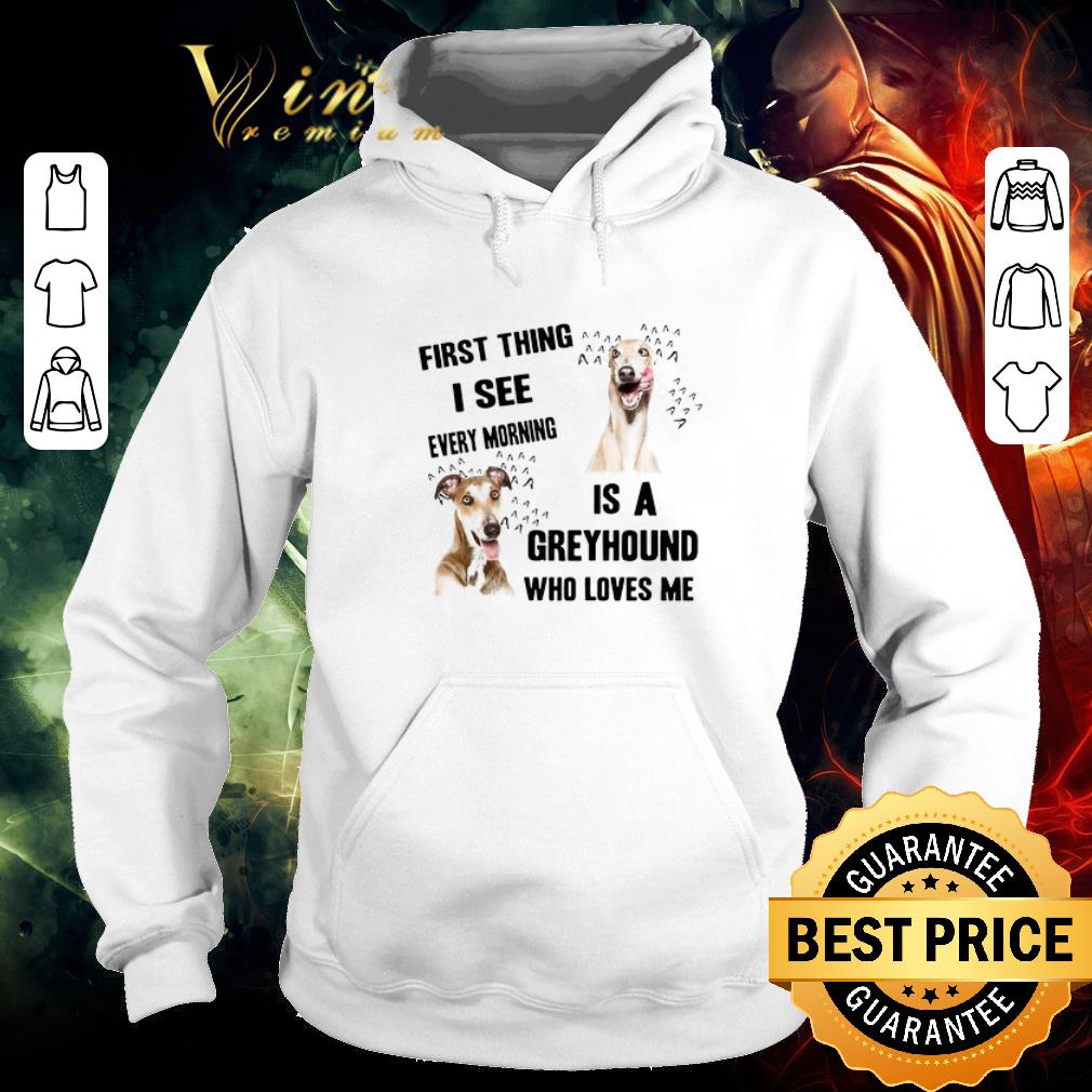 7ca2b043 awesome first thing i see every morning is a greyhound who loves me shirt 4 - Awesome First Thing I See Every Morning Is A Greyhound Who Loves Me shirt