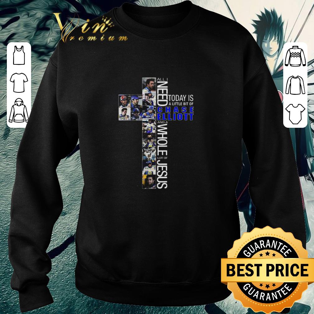 Official All I Need Today Is A Little Bit Of Chase Elliott Champion Nascar Cup shirt a17bd9c4 official all i need today is a little bit of chase elliott champion nascar cup shirt 4 - Official All I Need Today Is A Little Bit Of Chase Elliott Champion Nascar Cup shirt