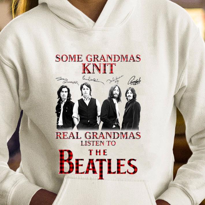 Premium Some Grandmas Knit Real Grandmas Listen To The Beatles Signatures shirt 00a175d3 premium some grandmas knit real grandmas listen to the beatles signatures shirt 4 - Premium Some Grandmas Knit Real Grandmas Listen To The Beatles Signatures shirt