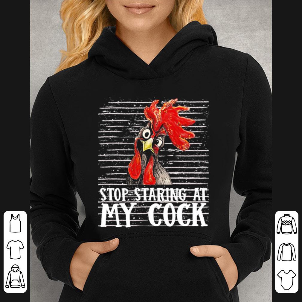 2b55e3c0 great stop staring at my cock shirt 4 - Great Stop staring at my cock shirt
