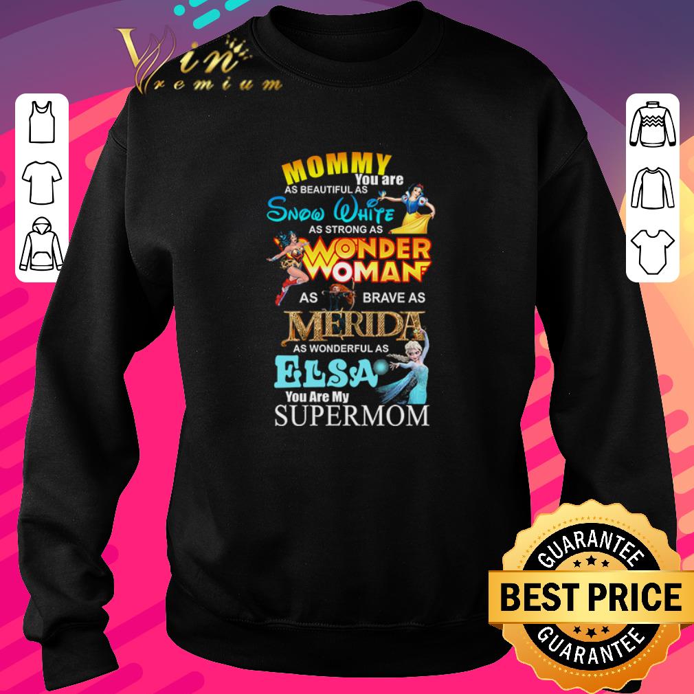 3737a6e2 original mommy you are as beautiful as snow white shirt 4 - Original Mommy you are as beautiful as snow white shirt