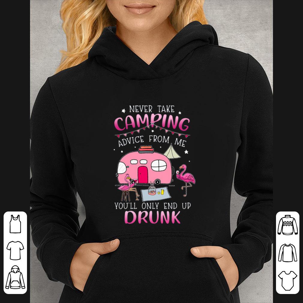 3ab6383c official flamingo never take camping advice from me you ll only end up drunk shirt 4 - Official Flamingo Never Take Camping Advice From Me You’ll Only End Up Drunk shirt