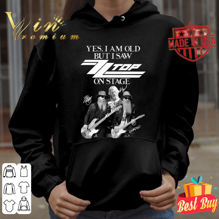 Premium Yes I Am Old But I Saw ZZ Top Band On Stage shirt 49353f96 premium yes i am old but i saw zz top band on stage shirt 4 - Premium Yes I Am Old But I Saw ZZ Top Band On Stage shirt