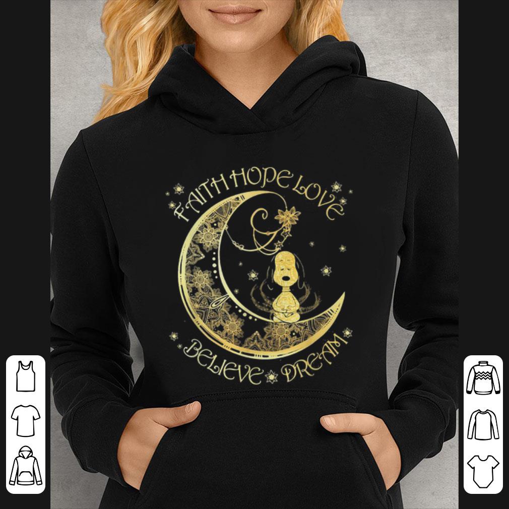 4be3085e hot snoopy faith hope love believe dream shirt 4 - Hot Snoopy Faith Hope Love Believe Dream shirt