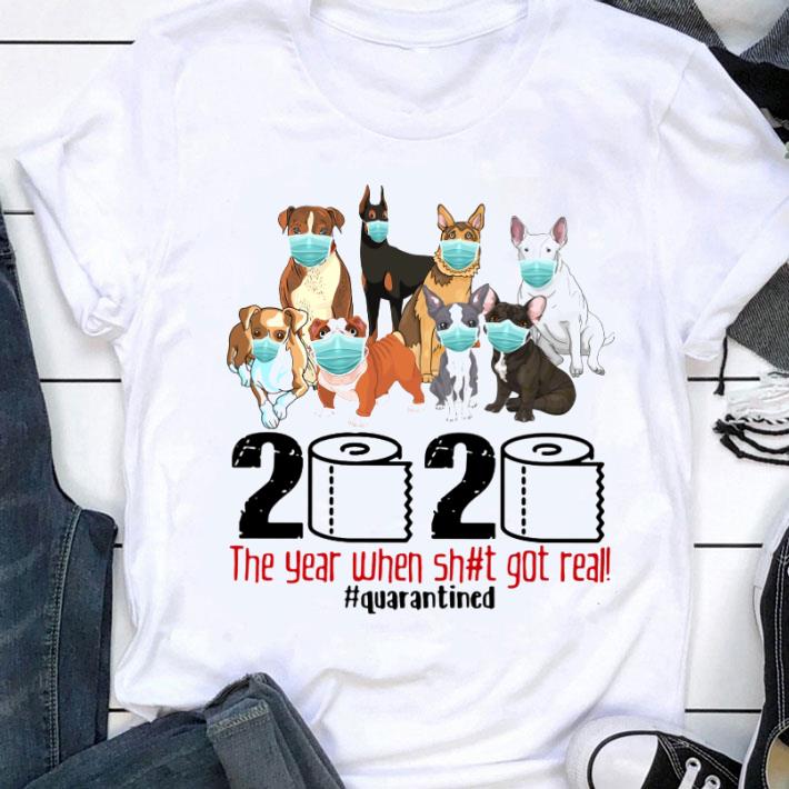 Premium Dog mask 2020 The Year When Shit Got Real Quarantined Covid-19 shirt