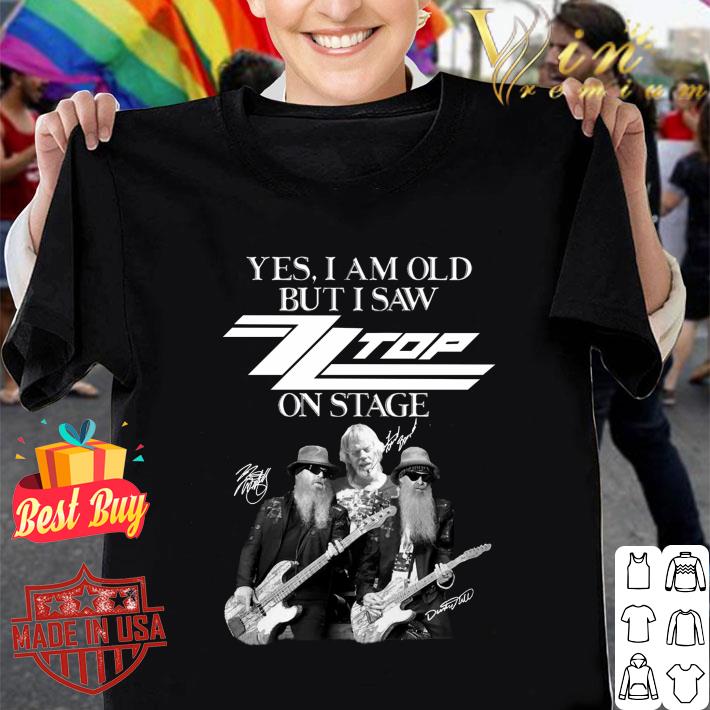 Premium Yes I Am Old But I Saw ZZ Top Band On Stage shirt