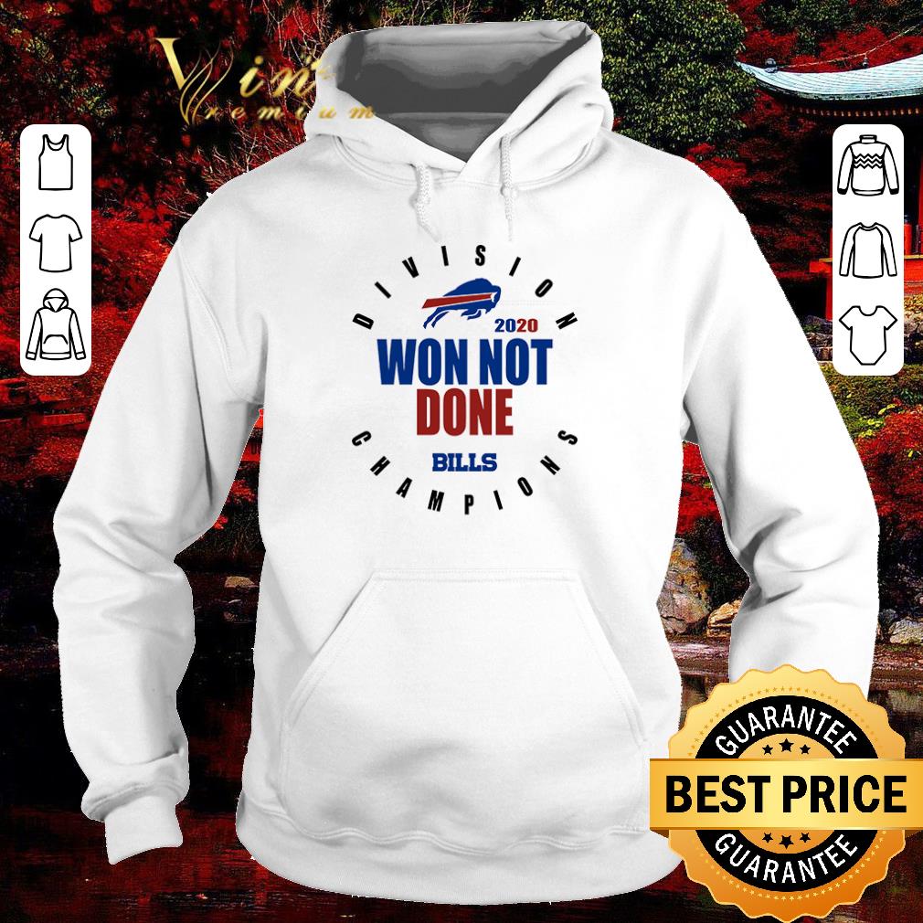b91cc087 hot 2020 won not done division champions buffalo bills shirt 4 - Hot 2020 Won Not Done Division Champions Buffalo Bills shirt
