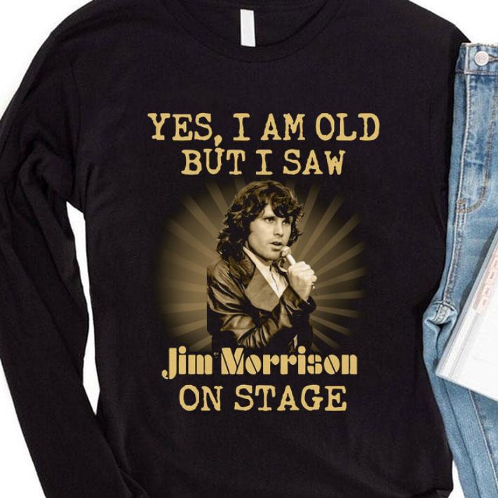 Funny The Doors Yes I Am Old But I Saw Jim Morrison On Stage shirt d0a117ee funny the doors yes i am old but i saw jim morrison on stage shirt 4 - Funny The Doors Yes I Am Old But I Saw Jim Morrison On Stage shirt
