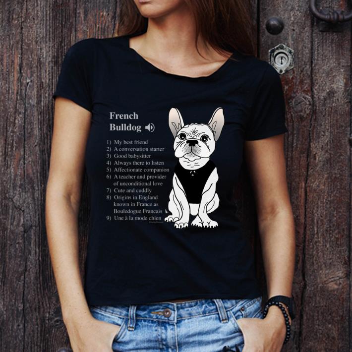 Awesome Define French Bulldog - I Love Frenchies Tee shirt