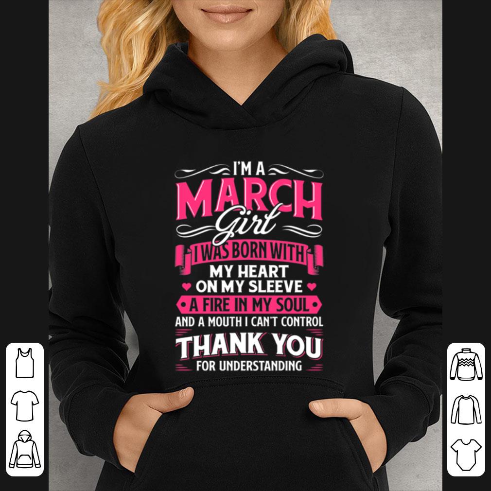 cbb38683 top i m a march girl i was born with my heart on my sleeve a fire in my soul shirt 4 - Top I'm A March Girl I Was Born With My Heart On My Sleeve A Fire In My Soul shirt