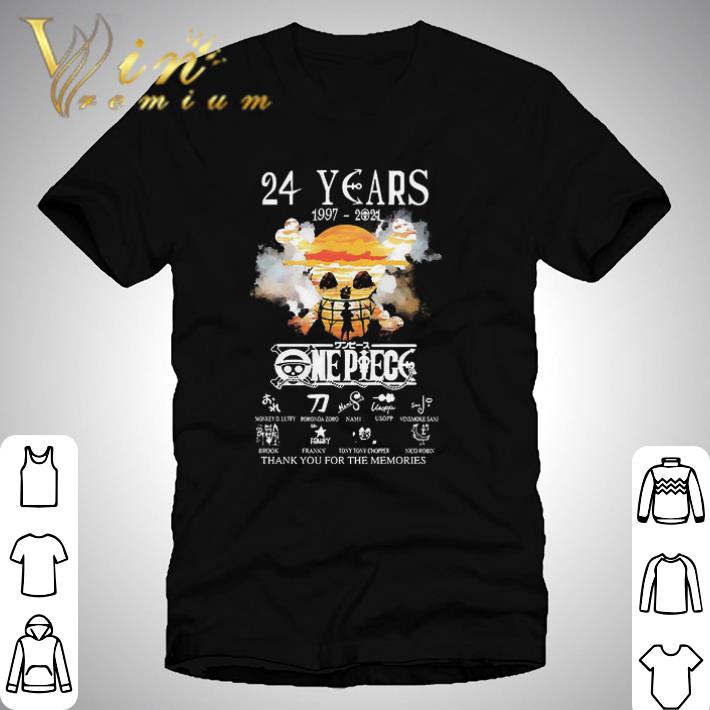 24 Years 1997 2021 Onepiece Thank You For The Memories shirt