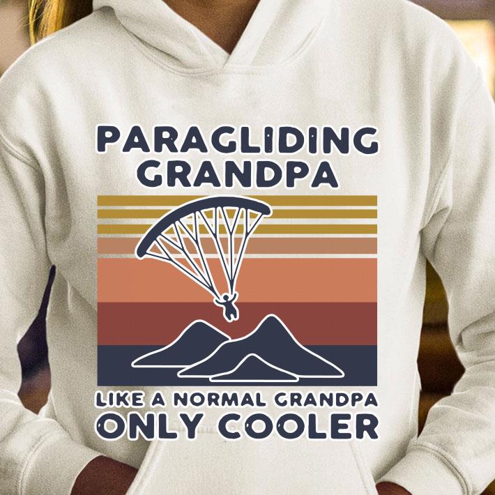 Original Vintage Paragliding Grandpa Like A Normal Grandpa Only Cooler shirt 408cc7fb vintage paragliding grandpa like a normal grandpa only cooler shirt 4 - Original Vintage Paragliding Grandpa Like A Normal Grandpa Only Cooler shirt