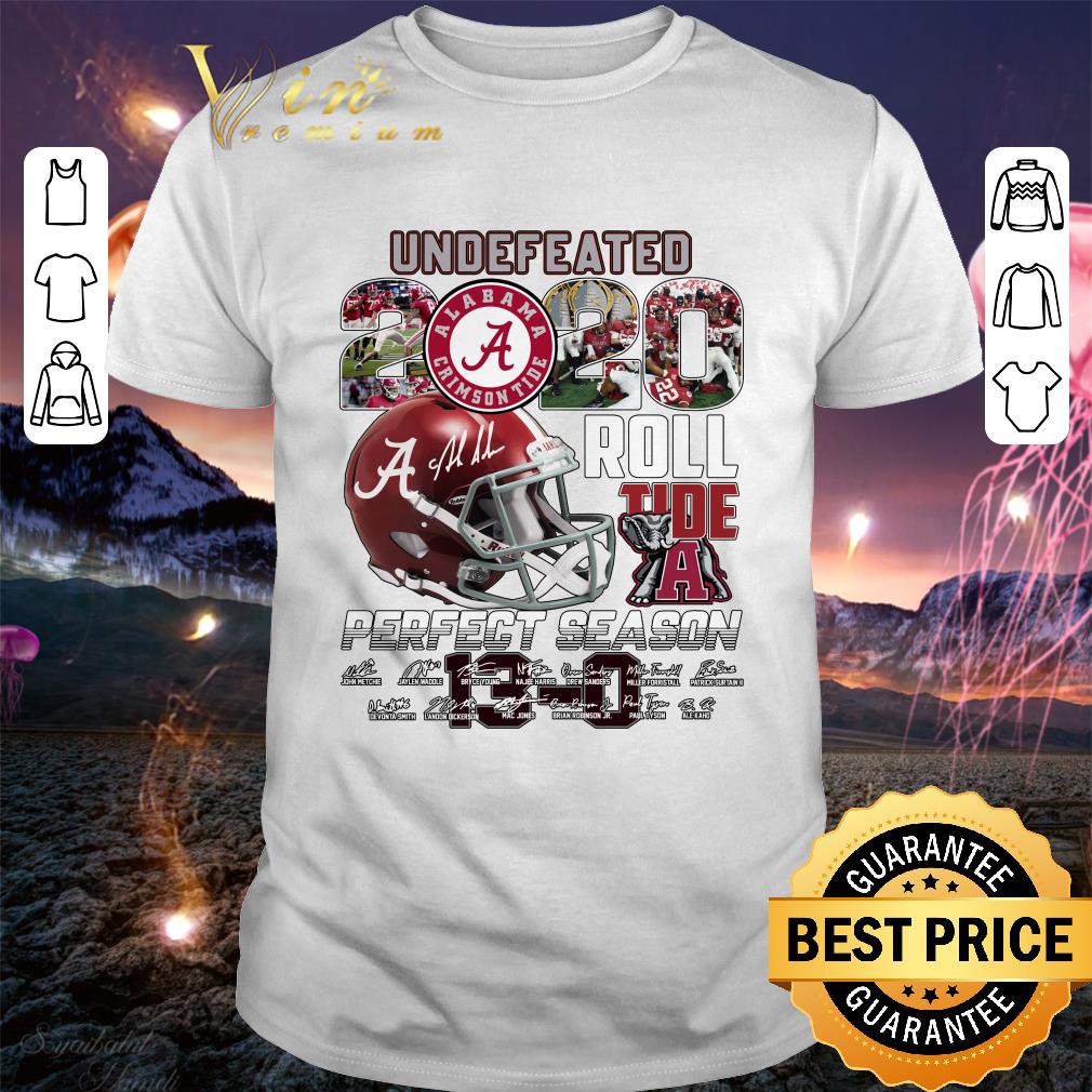 Awesome Undefeated Alabama Crimson Tide 2020 Roll Tide Perfect Season signatures shirt