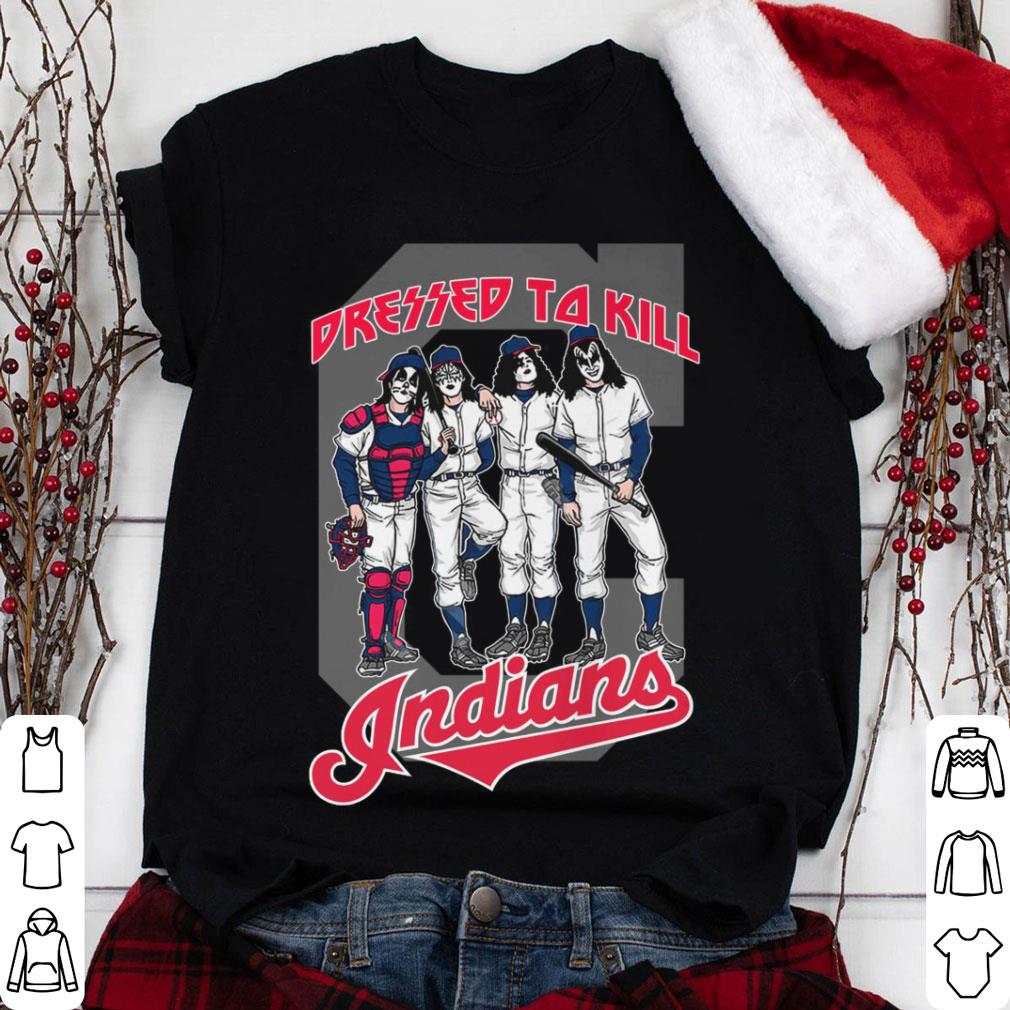 Awesome Cleveland Indians Mashup Kiss Band Dressed To Kill Indians Shirt