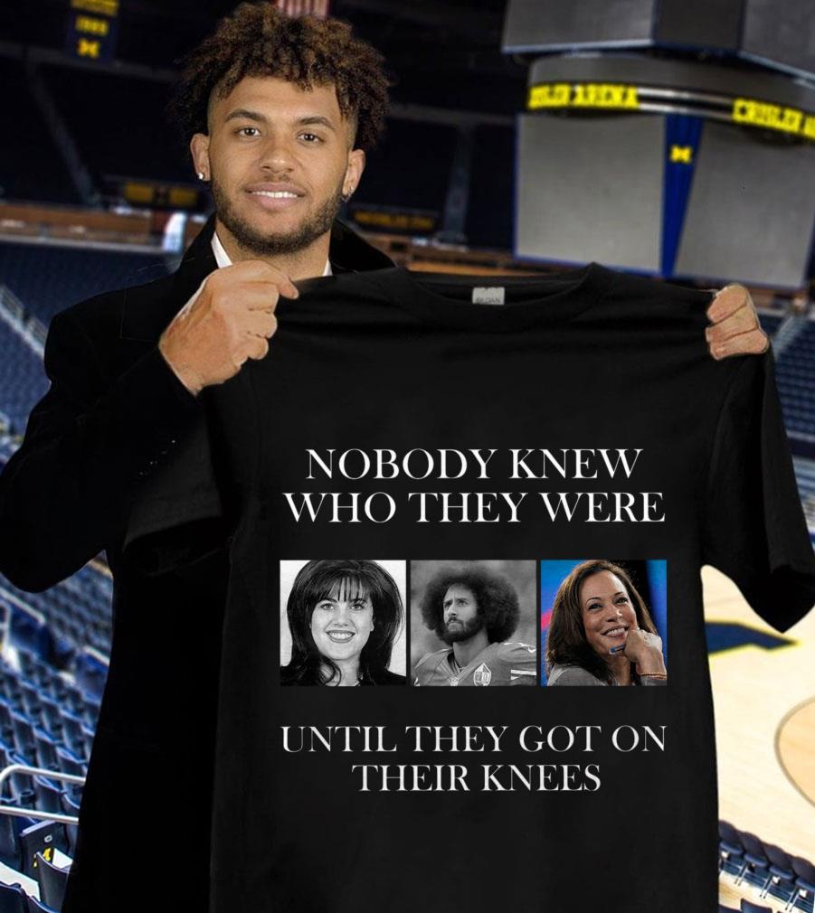 Original Beanie Feldstein Colin Kaepernick Kamala Harris Nobody Knew Who They Were Until They Got On Their Knees Shirt Beanie Feldstein Colin Kaepernick Kamala Harris Nobody Knew Who They Were Until They Got On Their Knees Shirt 1 - Original Beanie Feldstein Colin Kaepernick Kamala Harris Nobody Knew Who They Were Until They Got On Their Knees Shirt