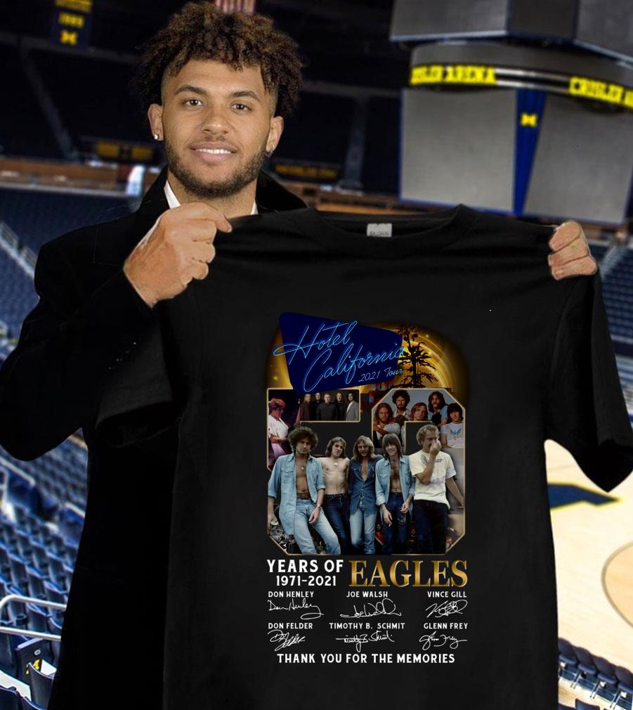 Funny Eagles Band Rock 50 Years Of 1971-2021 Signatures Thank You Hotel California 2021 Tour Shirt