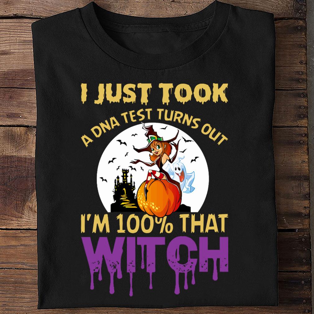 Official Halloween i just took a DNA test turns out i'm 100% that witch shirt Halloween i just took a DNA test turns out i m 100 that witch shirt 2 - Official Halloween i just took a DNA test turns out i'm 100% that witch shirt
