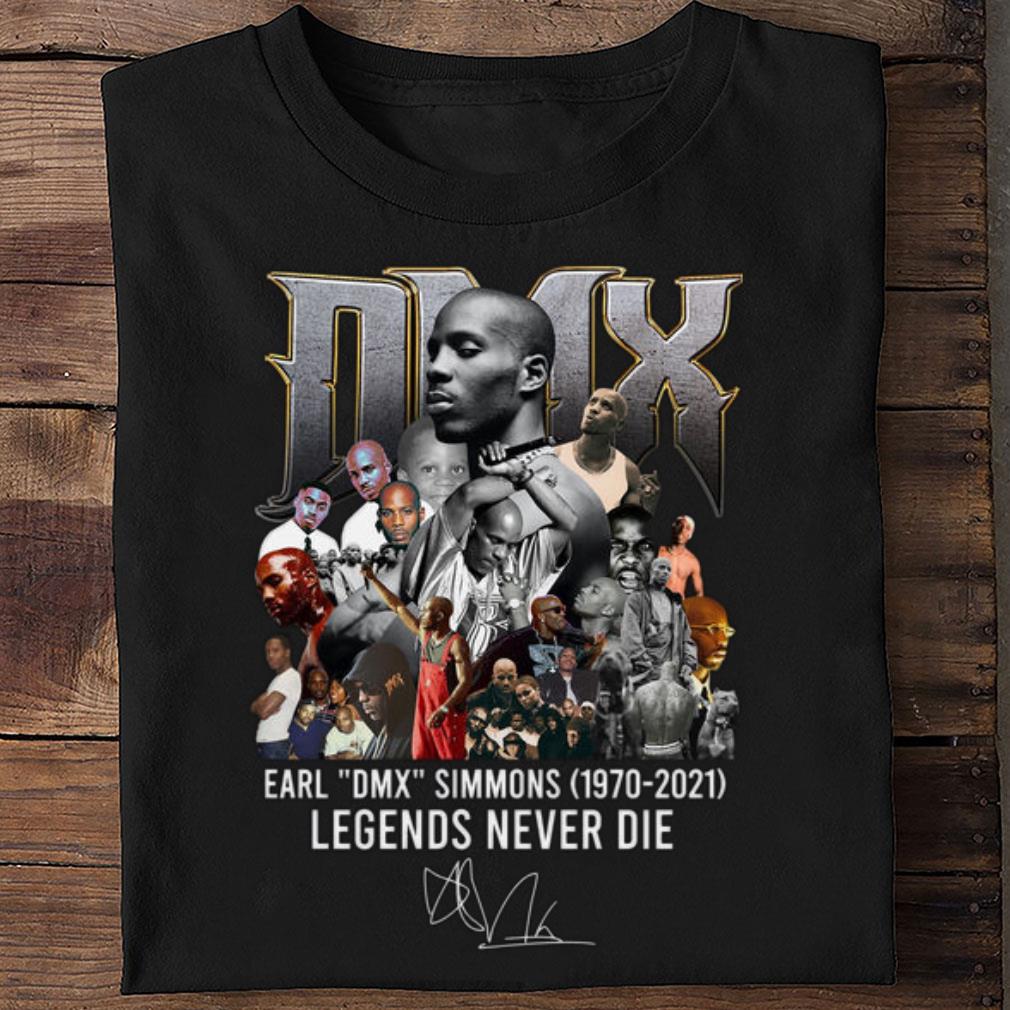Official Thank Memories DMX Earl DMX Simmons 1970-2021 Legends Never Die Signature Shirt Thank Memories DMX Earl DMX Simmons 1970 2021 Legends Never Die Signature Shirt 2 - Official Thank Memories DMX Earl DMX Simmons 1970-2021 Legends Never Die Signature Shirt