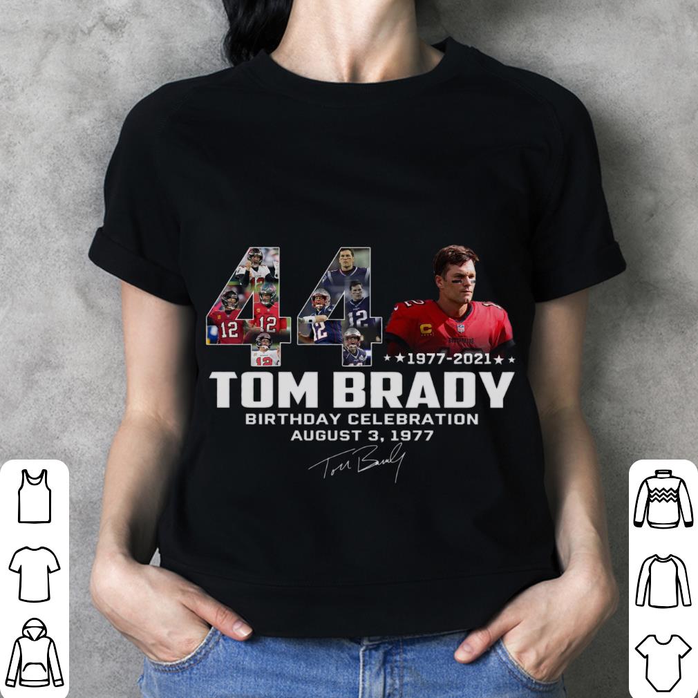 Funny Tom Brady 44 Years 1977-2021 Birthday Celebration August 3 1977 Signature Tampa Bay Buccaneers Shirt Tom Brady 44 Years 1977 2021 Birthday Celebration August 3 1977 Signature Tampa Bay Buccaneers Shirt 3 - Funny Tom Brady 44 Years 1977-2021 Birthday Celebration August 3 1977 Signature Tampa Bay Buccaneers Shirt
