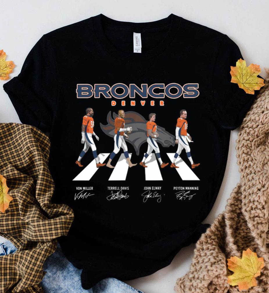Best Broncos Denver Abbey Road Signatures Shirt, Von Miller, Terrell Davis, John Elway, Peyton Manning Broncos Denver Abbey Road Signatures Shirt Von Miller Terrell Davis John Elway Peyton Manning 2 - Best Broncos Denver Abbey Road Signatures Shirt, Von Miller, Terrell Davis, John Elway, Peyton Manning