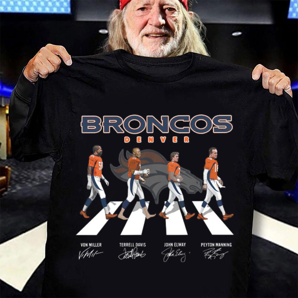 Best Broncos Denver Abbey Road Signatures Shirt, Von Miller, Terrell Davis, John Elway, Peyton Manning Broncos Denver Abbey Road Signatures Shirt Von Miller Terrell Davis John Elway Peyton Manning 3 - Best Broncos Denver Abbey Road Signatures Shirt, Von Miller, Terrell Davis, John Elway, Peyton Manning