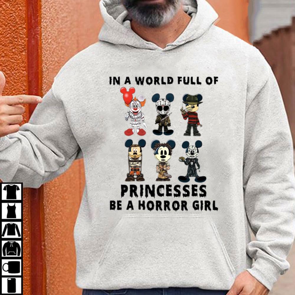 Best Horror Movie Mickey In A World Full Of Princesses Be A Horror Girl Shirt Horror Movie Mickey In A World Full Of Princesses Be A Horror Girl Shirt 3 - Best Horror Movie Mickey In A World Full Of Princesses Be A Horror Girl Shirt