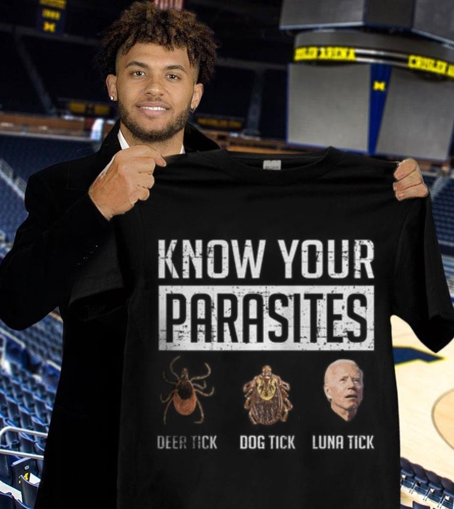 Original Insect Joe Biden Know Your Parasites Deer Tick Dog Tick Luna Tick Shirt Insect Joe Biden Know Your Parasites Deer Tick Dog Tick Luna Tick Shirt 1 - Original Insect Joe Biden Know Your Parasites Deer Tick Dog Tick Luna Tick Shirt