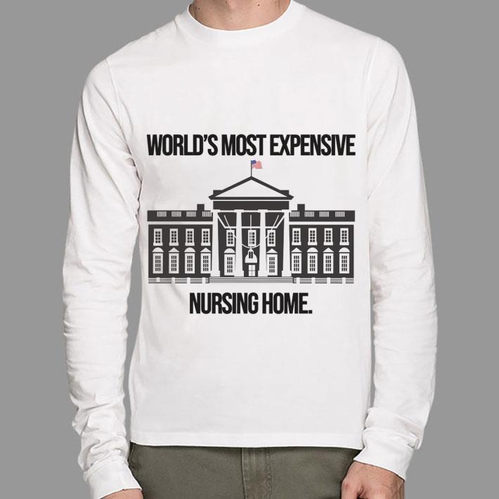 Official Joe Biden The White House World's Most Expensive Nursing Home Shirt Joe Biden The White House World s Most Expensive Nursing Home Shirt 2 - Official Joe Biden The White House World's Most Expensive Nursing Home Shirt