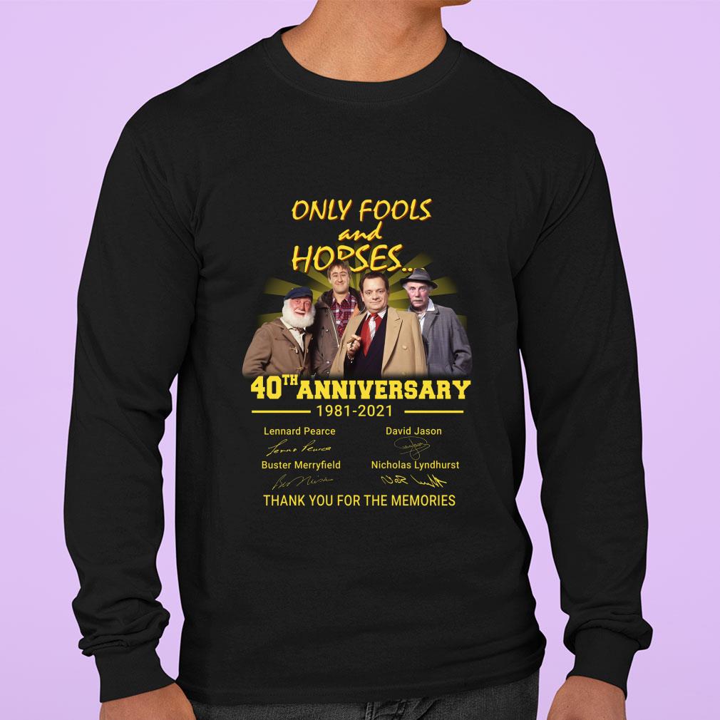 Funny Only Fools and Horses 40th Anniversary 1981-2021 Signatures shirt Only Fools and Horses 40th Anniversary 1981 2021 Signatures shirt 3 - Funny Only Fools and Horses 40th Anniversary 1981-2021 Signatures shirt