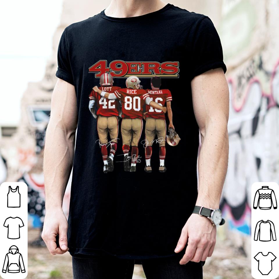Official San Francisco 49ers Legend Players Signatures Shirt, Ronnie Lott, Jerry Rice, Joe Montana San Francisco 49ers Legend Players Signatures Shirt Ronnie Lott Jerry Rice Joe Montana 2 - Official San Francisco 49ers Legend Players Signatures Shirt, Ronnie Lott, Jerry Rice, Joe Montana