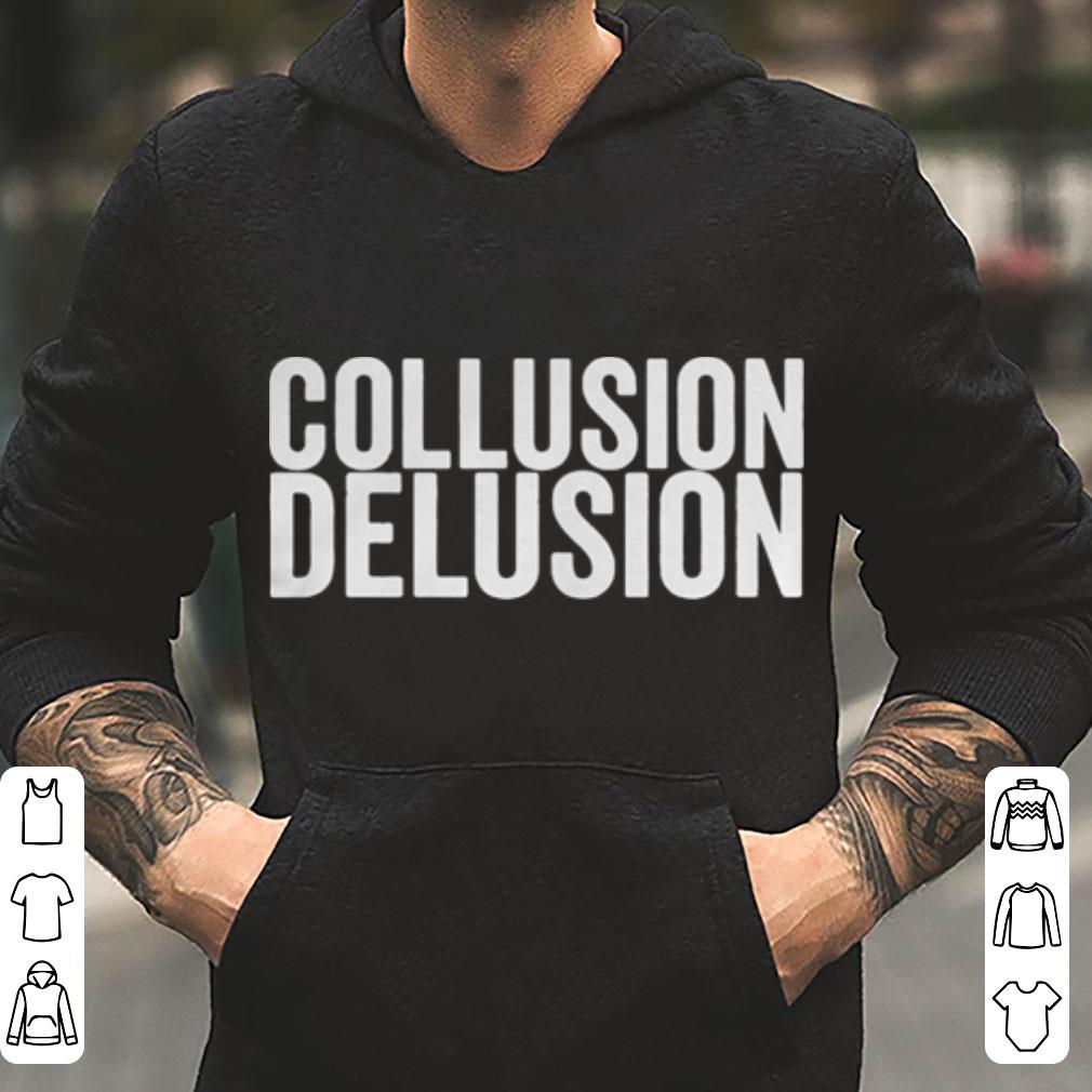 Collusion delusion shirt 4 - Collusion delusion shirt