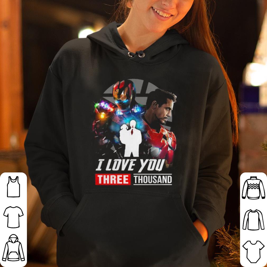 I love you three thousand Iron Man Avenger Endgame shirt 4 - I love you three thousand Iron Man Avenger Endgame shirt