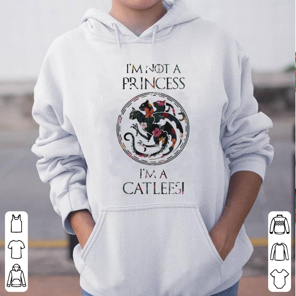 I m not a princess I m a catleesi Game of Thrones shirt 4 - I’m not a princess I’m a catleesi Game of Thrones shirt