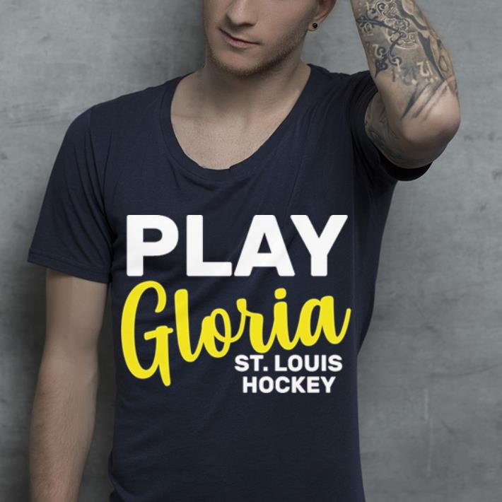 Play Gloria St Louis Hockey shirt 4 - Play Gloria St. Louis Hockey shirt