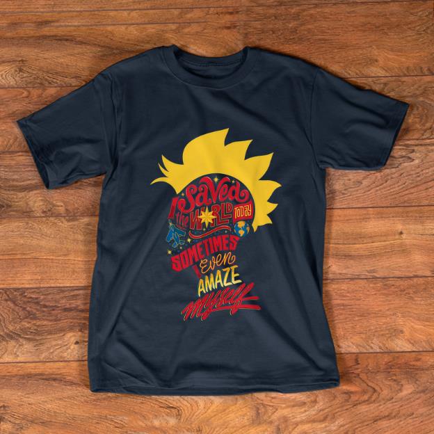 Awesome Captain Marvel Mohawk I Saved The World Today shirt 1 - Awesome Captain Marvel Mohawk I Saved The World Today shirt