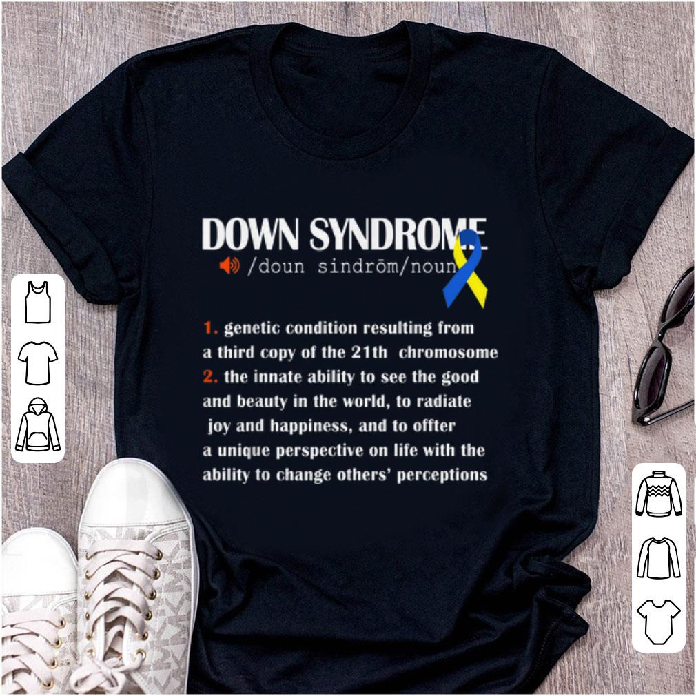 Awesome Down Syndrome Awareness Definition shirt 1 - Awesome Down Syndrome Awareness Definition shirt