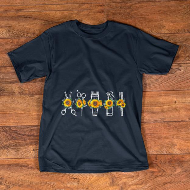 Awesome Hair Stylist Barber Tools Sunflower shirt 1 - Awesome Hair Stylist Barber Tools Sunflower shirt