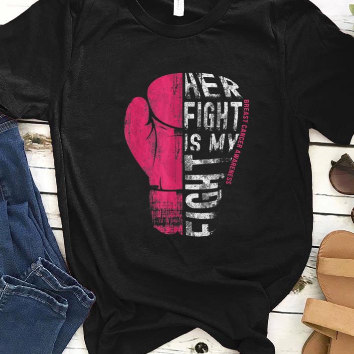 Awesome Her Fight Is My Fight Pink Boxing Glove shirt 1 - Awesome Her Fight Is My Fight Pink Boxing Glove shirt