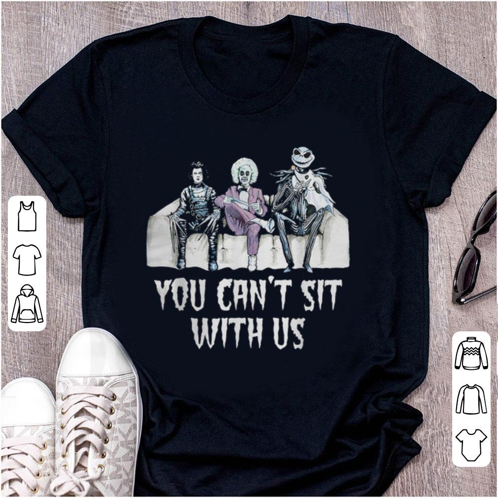 Awesome You Can t Sit With Us Halloween Movie Beetlejuice Edward Jack shirt 1 - Awesome You Can't Sit With Us Halloween Movie Beetlejuice Edward Jack shirt