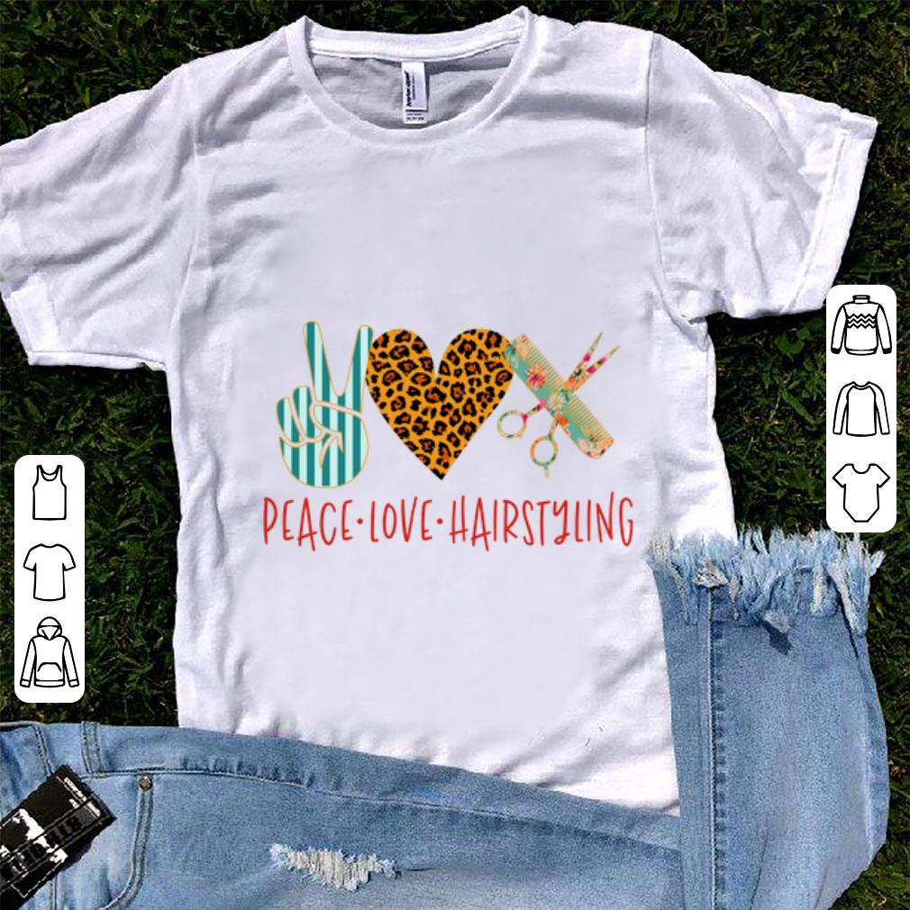 Hot Peace Love Hair Styling shirt 1 - Hot Peace Love Hair Styling shirt