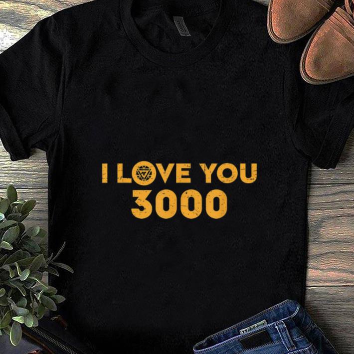 Nice Marvel Avengers Endgame Iron Man I Love You 3000 shirt 1 - Nice Marvel Avengers Endgame Iron Man I Love You 3000 shirt