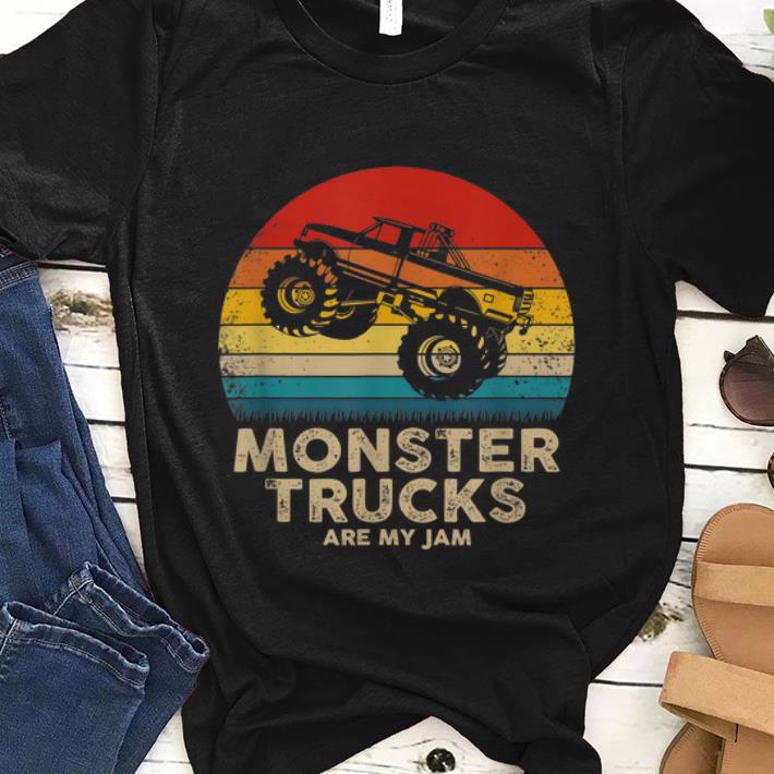 Nice Monster Truck Are My jam Vintage shirt 1 - Nice Monster Truck Are My jam Vintage shirt