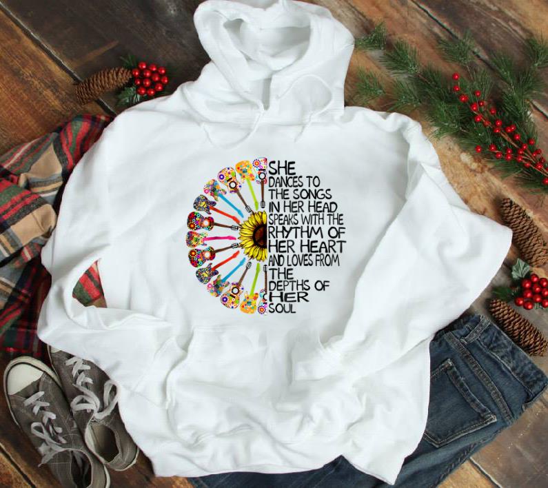 Nice She Dance To The Song In Her Head Speaks With The Rhythm Of Heart Heart Guitar Hippie Sunflower shirt 1 - Nice She Dance To The Song In Her Head Speaks With The Rhythm Of Heart Heart Guitar Hippie Sunflower shirt