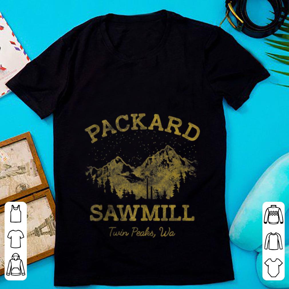 Official Packard Sawmill Twin Peaks Wa shirt 1 - Official Packard Sawmill Twin Peaks Wa shirt