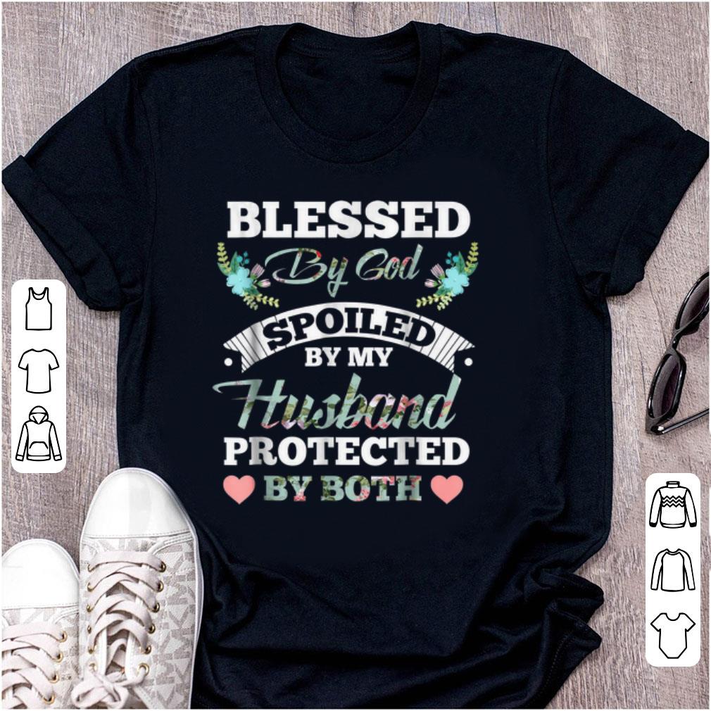 Original Blessed by God Spoiled By My Husband Protected By Both Floral shirt 1 - Original Blessed by God Spoiled By My Husband Protected By Both Floral shirt