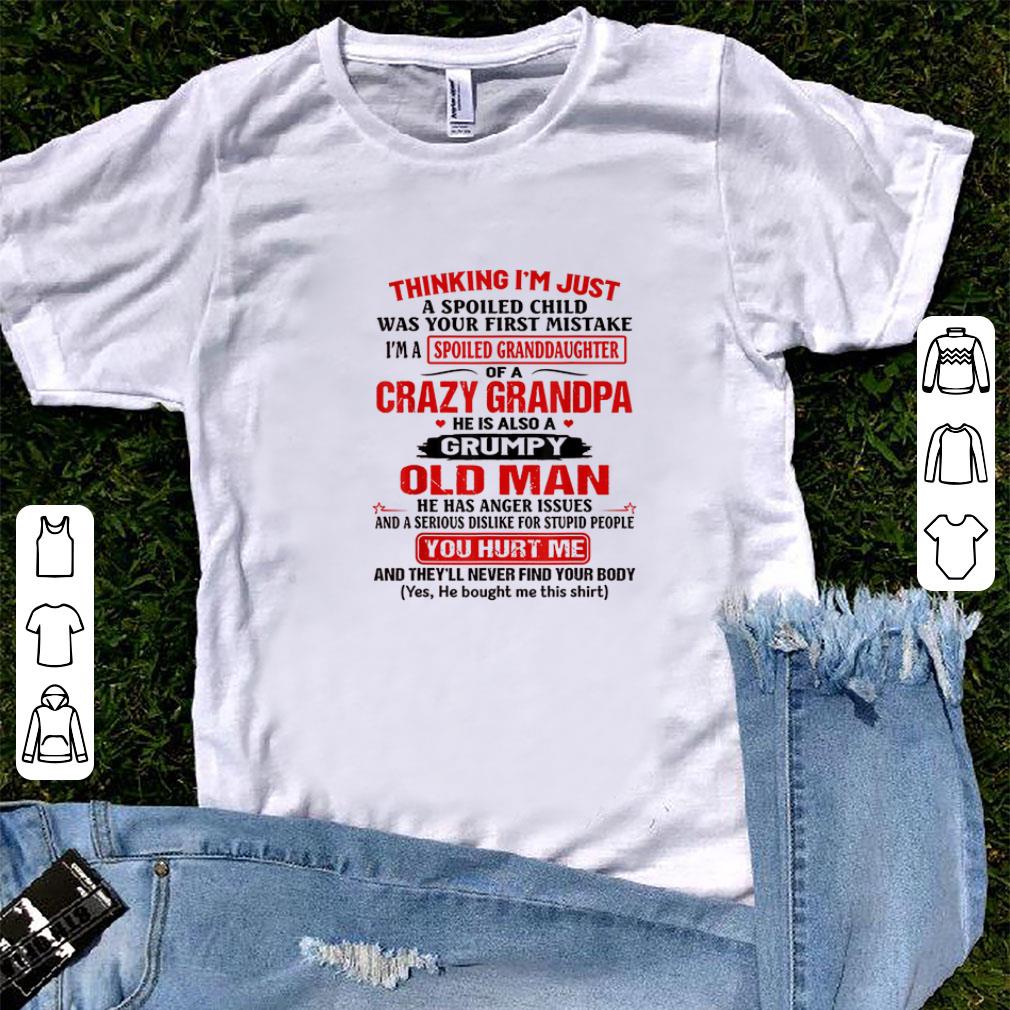 Premium Thinking I m Just A Spoiled Child Was Your First Mistake shirt 1 - Premium Thinking I'm Just A Spoiled Child Was Your First Mistake shirt