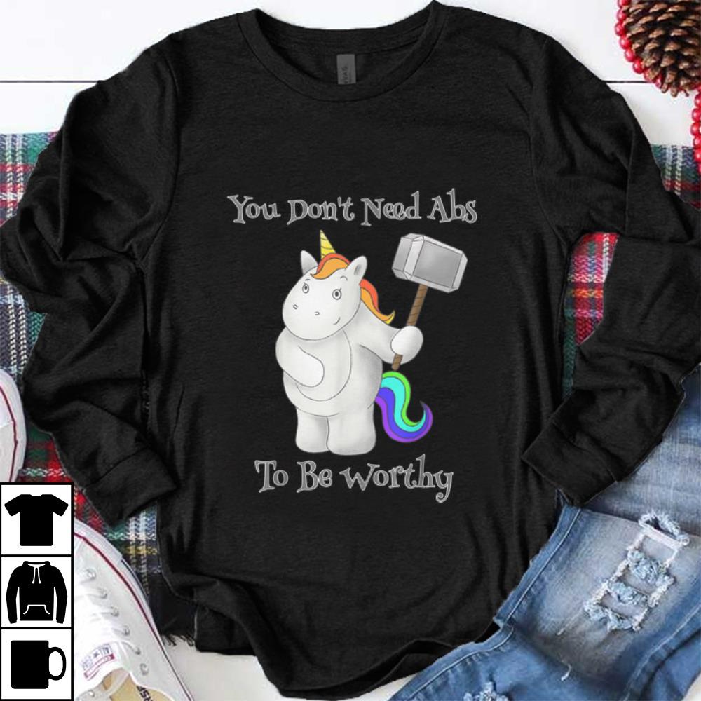 Premium You Don t Need Abs To Be Worthy Unicorn Mjolnir shirt 1 - Premium You Don't Need Abs To Be Worthy Unicorn Mjolnir shirt