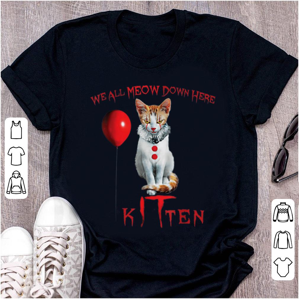 Top We All Meow Down Here Kitten Horror shirt 1 - Top We All Meow Down Here Kitten Horror shirt