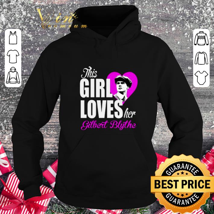 Cheap This girl loves her Gilbert Blythe shirt 4 - Cheap This girl loves her Gilbert Blythe shirt