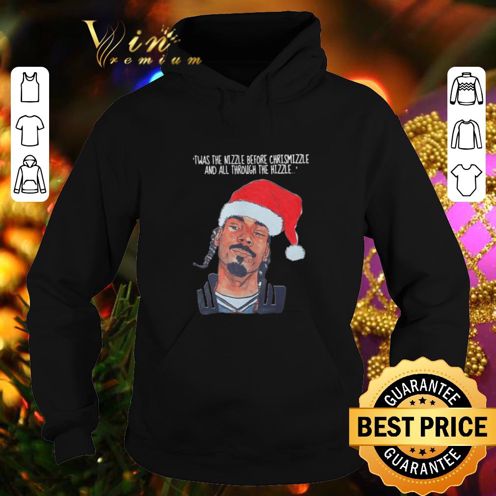 Hot Snoop Dogg Twas the nizzle before Christmizzle and all through the hizzle shirt Hot Snoop Dogg Twas the nizzle before Christmizzle and all through the hizzle shirt 4 - Hot Snoop Dogg Twas the nizzle before Christmizzle and all through the hizzle shirt
